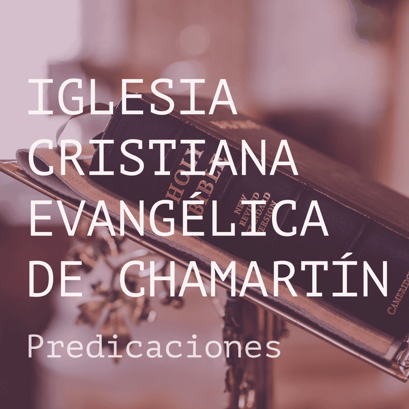 Iglesia Cristiana Evangélica de Chamartín